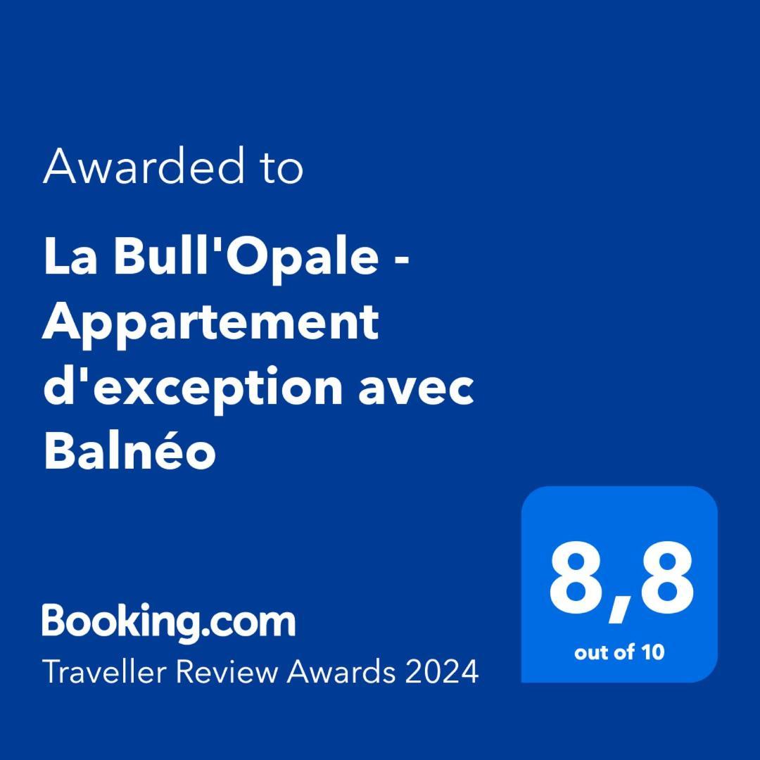 La Bull'Opale - Appartement D'Exception Avec Balneo Булонь-сюр-Мер Экстерьер фото